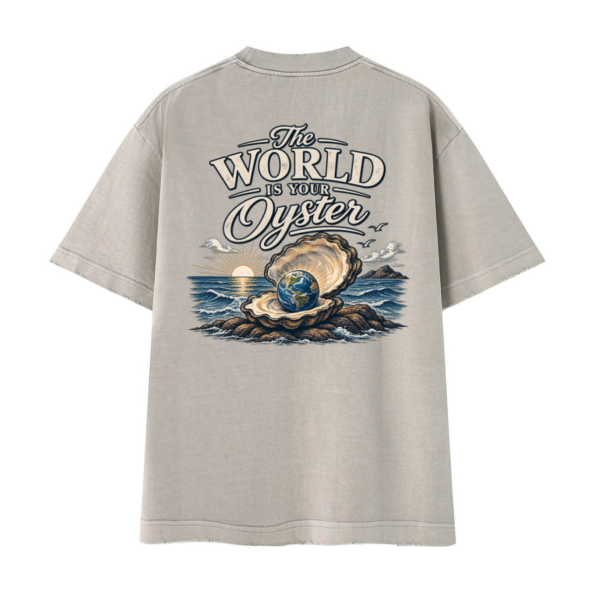 The World Is Your Oyster — Heavyweight Vintage Earth Pearl T-Shirt