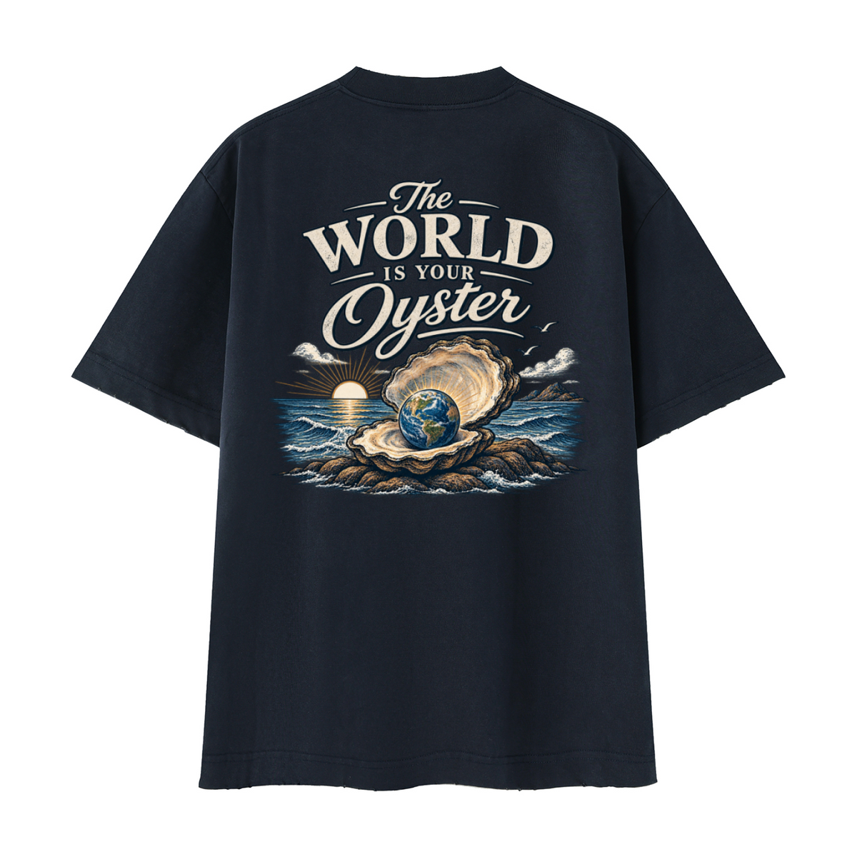 The World Is Your Oyster — Heavyweight Vintage Earth Pearl T-Shirt