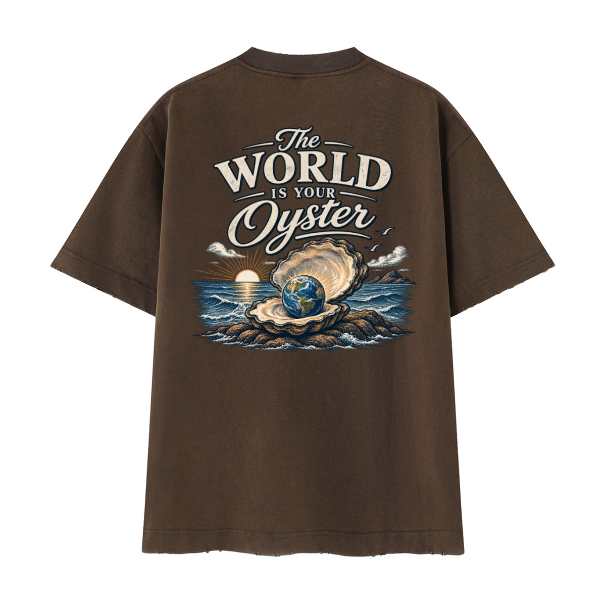 The World Is Your Oyster — Heavyweight Vintage Earth Pearl T-Shirt